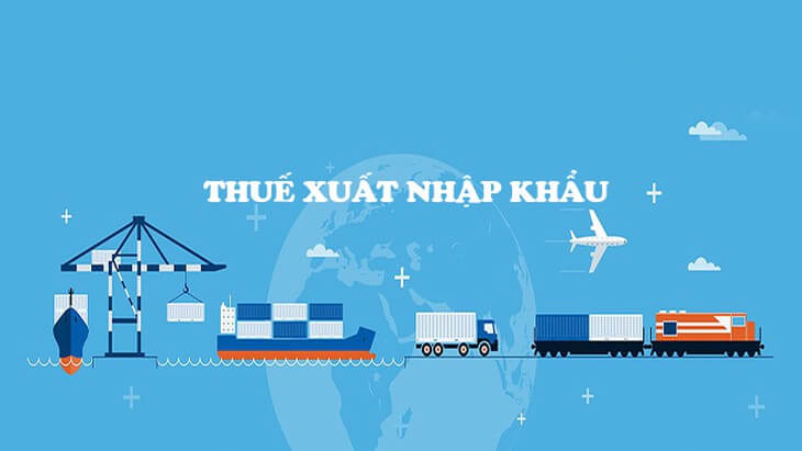 Thành lập công ty đóng các loại thuế gì? Bao nhiêu? 8 Thuế xuất nhập khẩu